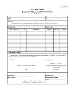 PURCHASE ORDER
BATIARAO ELEMENTARY SCHOOL
Entity Name
Supplier : 
P.O. No. :
Address : 
Date : 
TIN : 
Mode of Procurement :