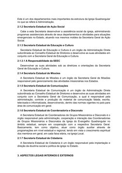 Este é um dos departamentos mais importantes da estrutura da Igreja Quadrangular
no que se refere à Administração.
2.1.2 Secr