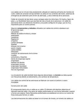 Los cables son el vínculo más ampliamente utilizado en sistemas primarios de mandos de 
vuelo. Cable de conexión de tipo tamb