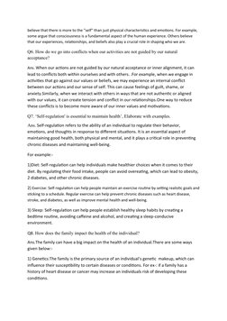 believe that there is more to the "self" than just physical characteristics and emotions. For example, 
some argue that consc