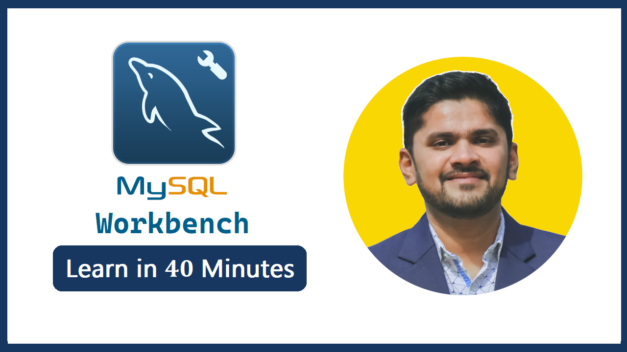 MySQL Workbench Tutorial
