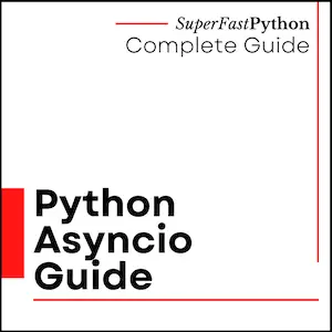 Python Asyncio Complete Guide