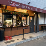 TADACHIYA cafe THE GATE - 