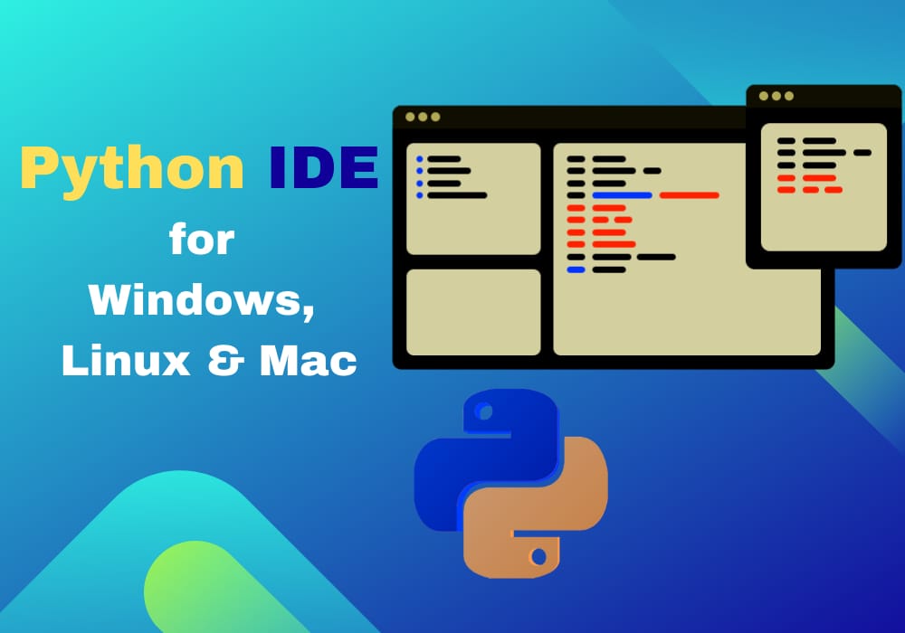List of Top 5 Python IDE for Windows in 2025 Top 5 Python IDE for Windows, Linux & Mac