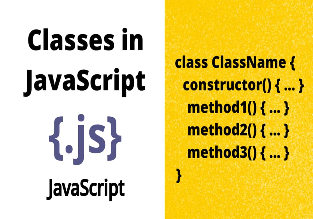 How to Create Classes in JavaScript? Classes in JavaScript