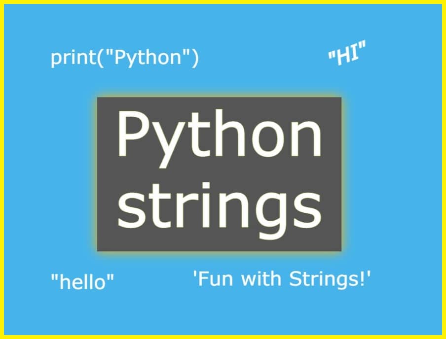 What are Python Strings? Python Strings