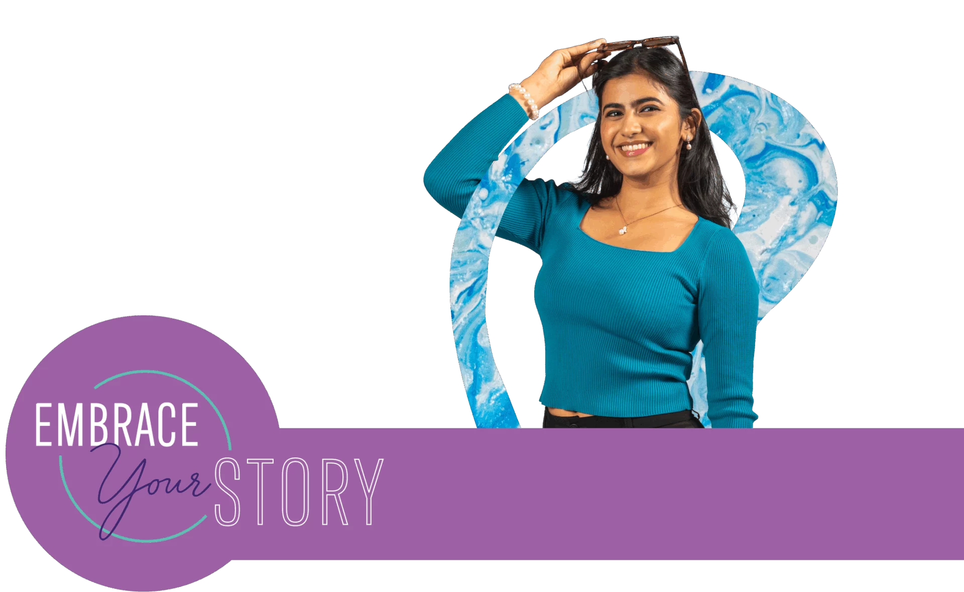 Embrace Your Story - WE25 Model