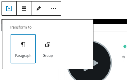 Options to transform the Screencast block to Paragraph, Columns or Group.