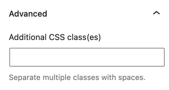 The advanced section lets you add a CSS class to your block.