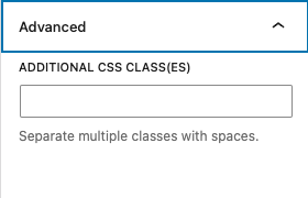 The advanced section lets you add a CSS class to your block.