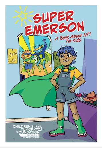 Cover of "Super Emerson: A Book About NF1 For Kids," featuring a child in a green cape and bunny slippers with a superhero poster on the wall. Published by the Children's Tumor Foundation.