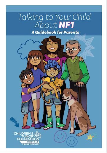 Cover of a guidebook titled "Talking to Your Child About NF1: A Guidebook for Parents" by the Children's Tumor Foundation, depicting a family with two adults, two children, a baby, and two pets.