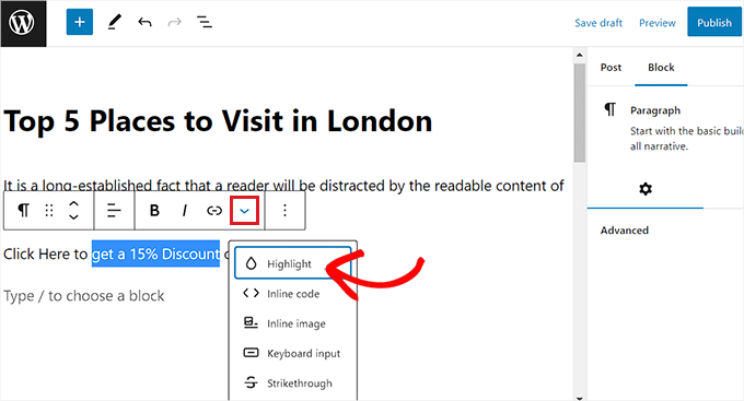 Expand the More dropdown menu from the block toolbar and select the Highlight option Expand the More dropdown menu from the block toolbar and select the Highlight option