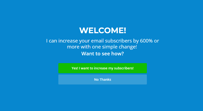 An example of a fullscreen welcome mat, created using OptinMonster An example of a fullscreen welcome mat, created using OptinMonster
