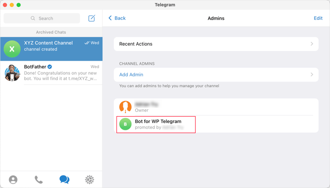Your Bot Is Now an Administrator of Your Channel or Group Your Bot Is Now an Administrator of Your Channel or Group