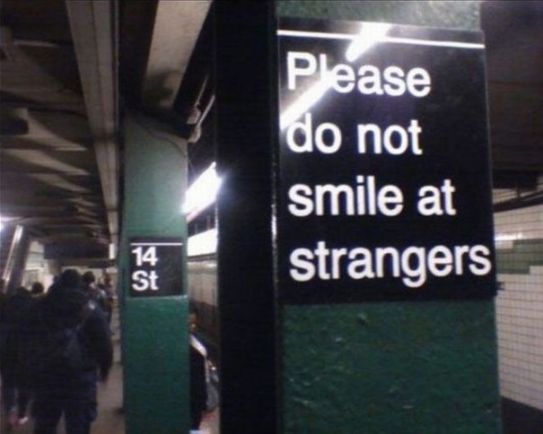 do not smile at strangers
