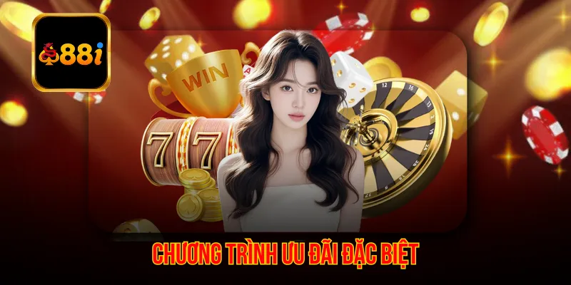 Chương trình ưu đãi đặc biệt