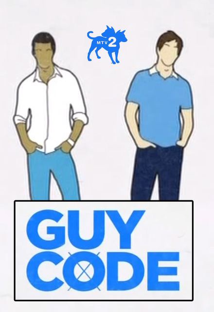 Guy Code Watch Guy Code Episodes Online SideReel