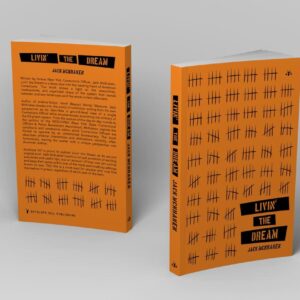 Livin' the Dream by Jack McKraken