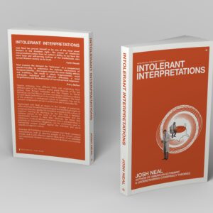 Intolerant Interpretations by Josh Neal