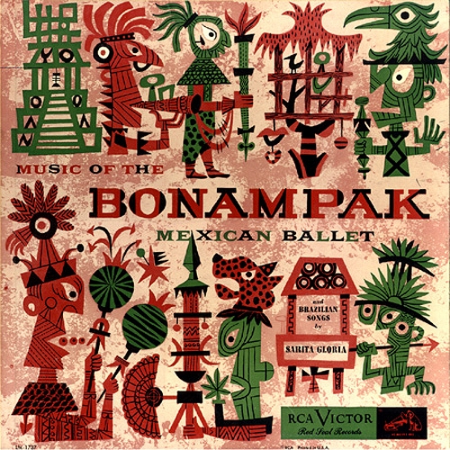 Music Of The Bonampak Mexican Ballet - RCA Victor, 1954