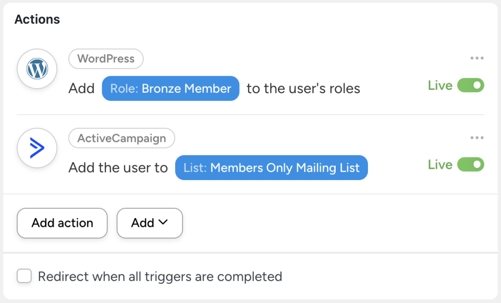 wordpress-and-activecampaign-actions-add-bronze-member-role-add-to-list Uncanny Automator actions: "Add Role: Bronze Member" to a user's roles in WordPress and add the user to "Members Only Mailing List" in ActiveCampaign. Both actions are live.