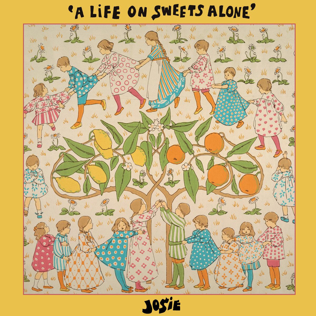 Josie - A Life On Sweets Alone (LP)