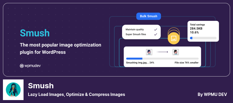 Smush Plugin - Lazy Load Images, Optimize & Compress Images