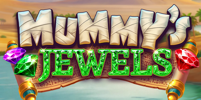 Tips dan Trik Mudah Menang di Slot Mummy’s Jewels