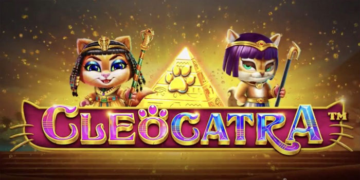 Tips Pintar Dan Untung Besar di Slot Cleocatra