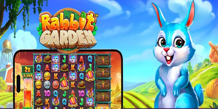 Tips Mengunci Simbol Pengganda Maksimal Pada Slot Rabbit Garden