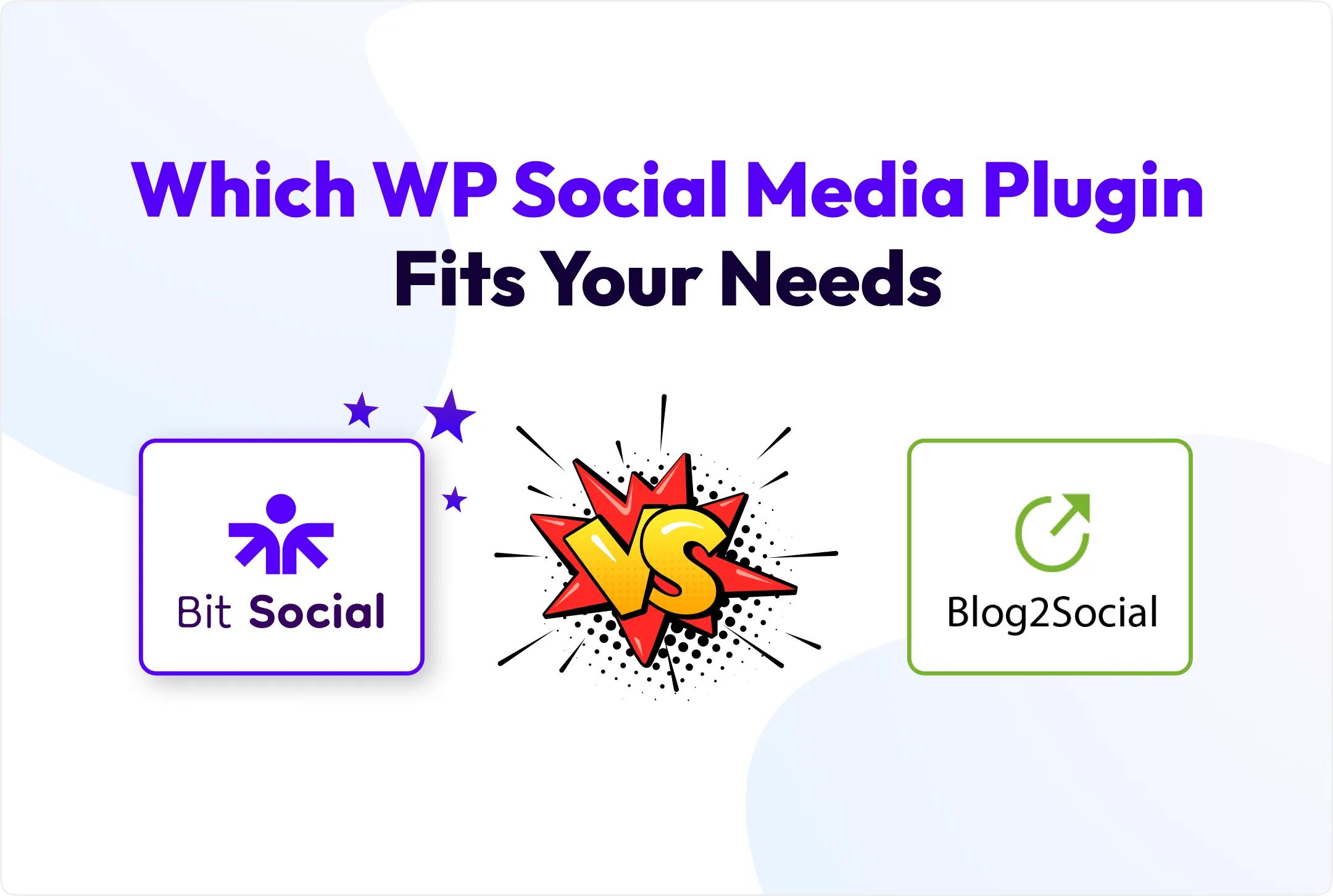 Bit Social vs. Blog2Social: Which WP Social Media Plugin Fits Your Needs