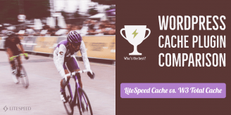 LiteSpeed Cache vs. W3 Total Cache