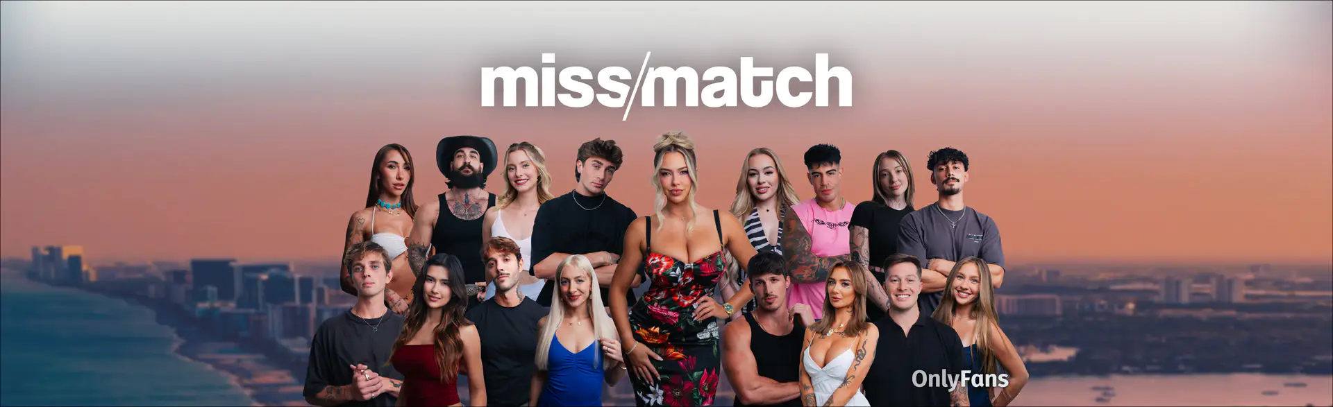 Header image for Miss/Match Season 7 showing the full cast of couples posed together beneath the Miss/Match logo, introducing the blind date pairings featured on the OFTV series.