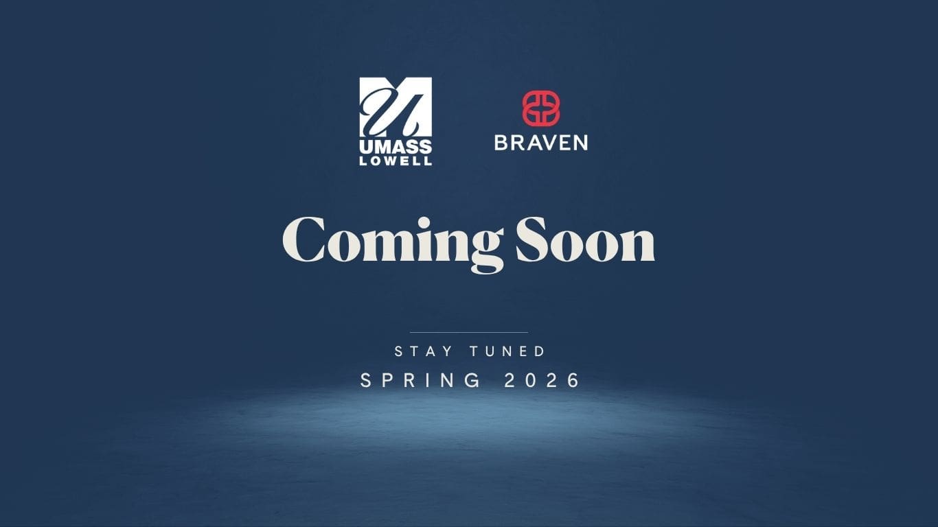 Dark blue background with UMass Lowell and Braven logos above the text "Coming Soon." Below, "Stay tuned Spring 2026" appears in white capital letters.