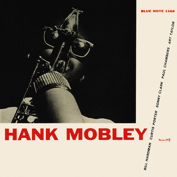 「Hank Mobley (Blue Note BLP-1568) 1957」脇役の健闘著しいアルバム