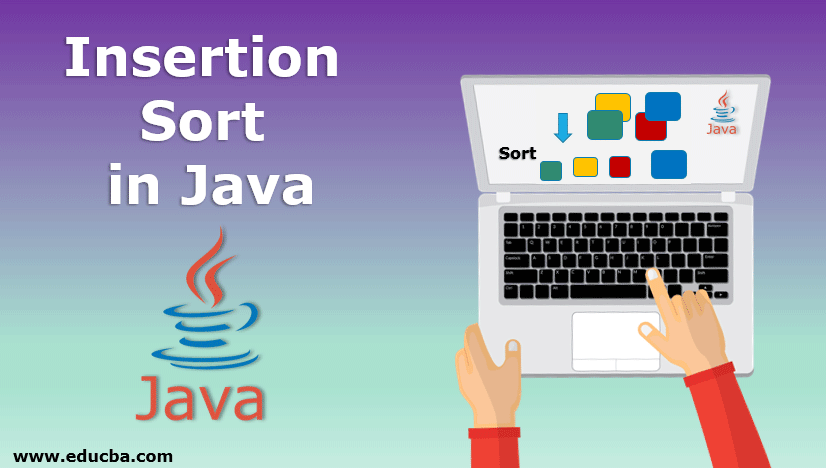 insertion sort in java