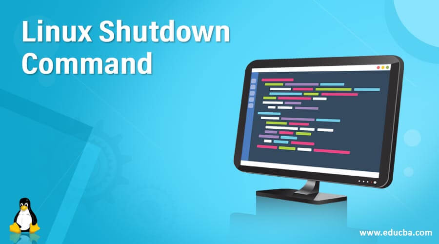 Linux Shutdown Command