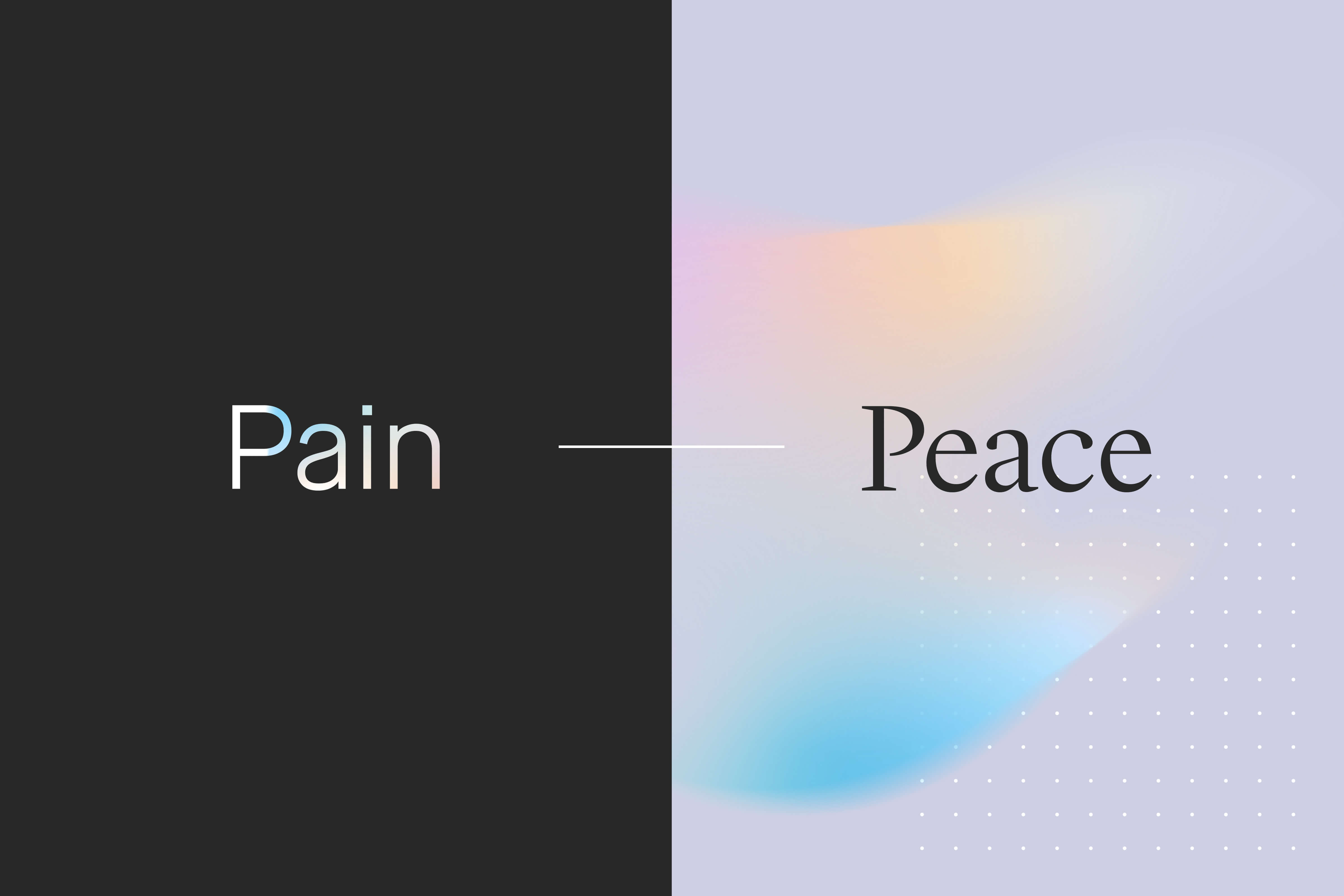 Brand concept image that reads 'Pain—Peace'. The word 'pain' is on a black background and the word 'Peace' is on a pastel