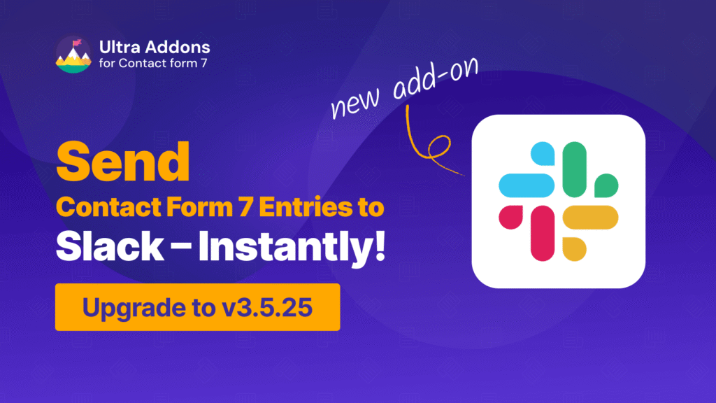 Slack Integration with contact form 7 | Ultra Addons for Contact Form 7