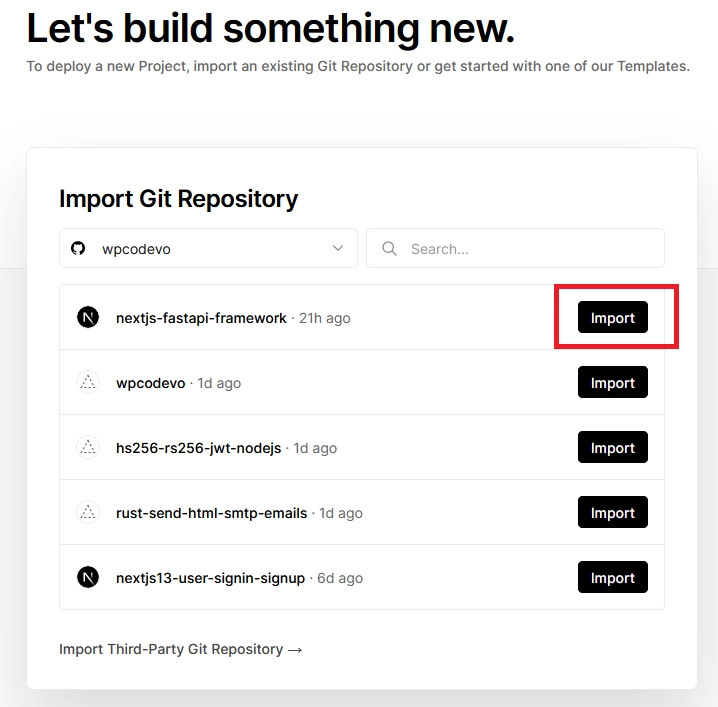 Choose the Project you Pushed to GitHub to Deploy it to Vercel