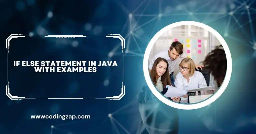 What is if else statement in Java with Examples?