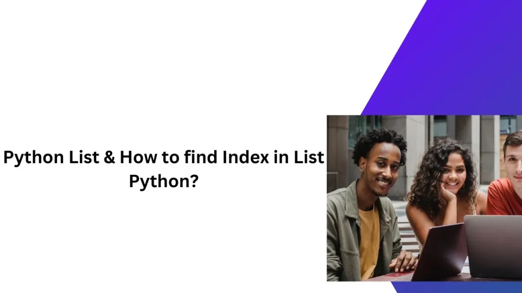 Python List & How to find Index in List Python?