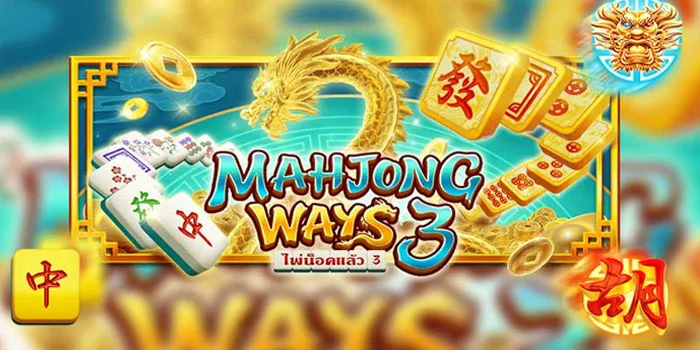 Mahjong-Ways-3---Permainan-Slot-Online-Tergacor-Maxwin-Besar
