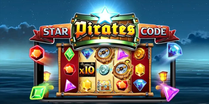 Cara Mudah Memahami Pola Slot Star Pirates Code Untuk Pemula