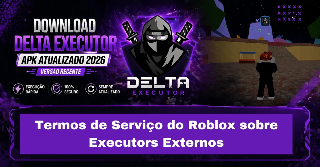 Termos de Serviço do Roblox sobre Executors Externos