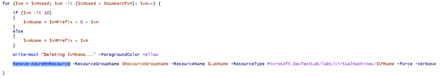 for (Svm = Svmseed; Svm -It (SVMSeed + SNumberofVM); Svm++) { if (Svm -It 10) SvmName = SVMprefix + O + Svm else SvmName = SVMprefix + Svm write-Host "Deleting SVMName. . " -Foregroundcolor Yellow -ResourceGroupName SResourceGroupName -ResourceName SLabName -ResourceType Microsoft. DevTestLab/1abs/virtua1machines/SVMName -Force —Verbose