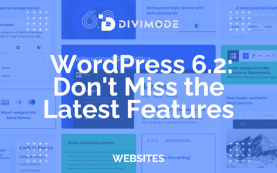 Update to WordPress 6.2: You Won’t Want to Miss the Latest Features