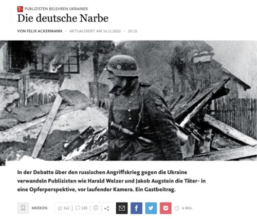 Erzählen vom Krieg hat nach dem 24. Februar 2022 auch in Deutschland einen neuen Bedeutungsrahmen erhalten. Screenshot von einer publizistischen Intervention, die am 15. November 2022 in der FAZ erschien. Erzählen vom Krieg hat nach dem 24. Februar 2022 auch in Deutschland einen neuen Bedeutungsrahmen erhalten. Screenshot von einer publizistischen Intervention, die am 15. November 2022 in der FAZ erschien.