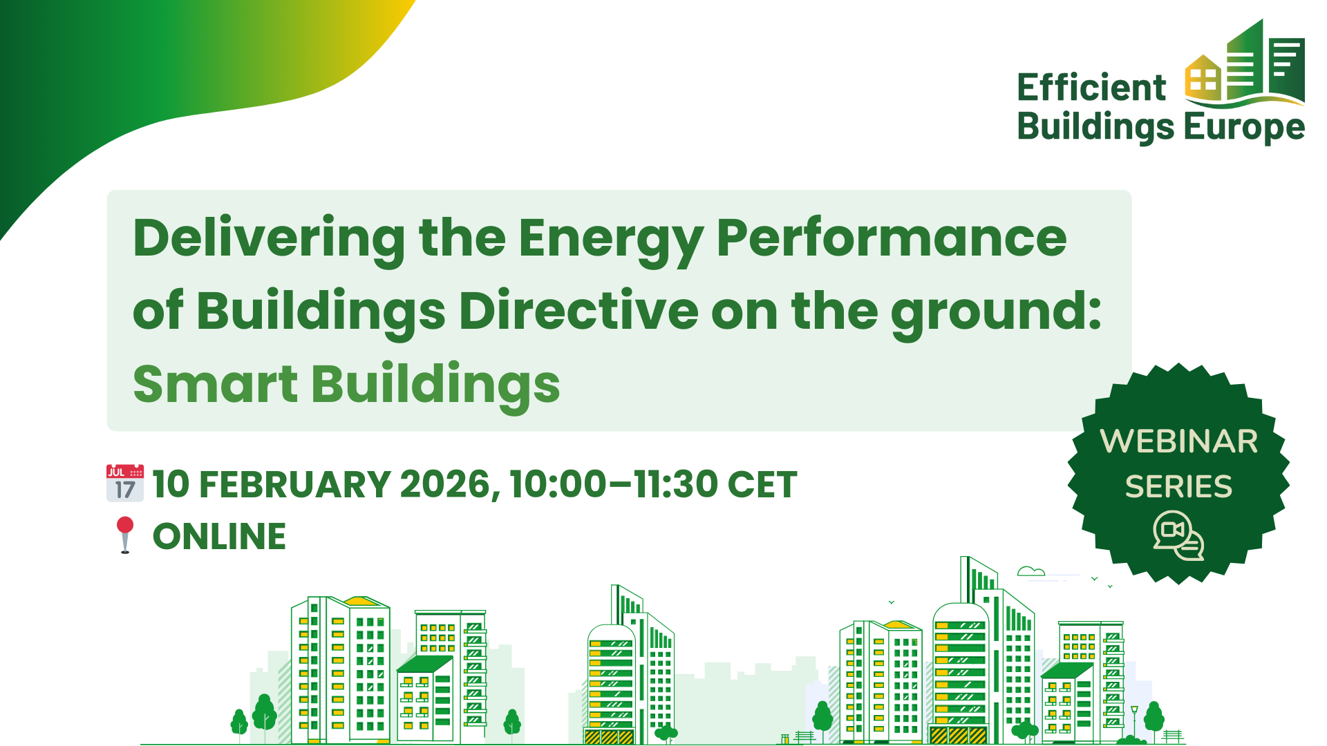 10 February: Delivering the EPBD – Smart Buildings